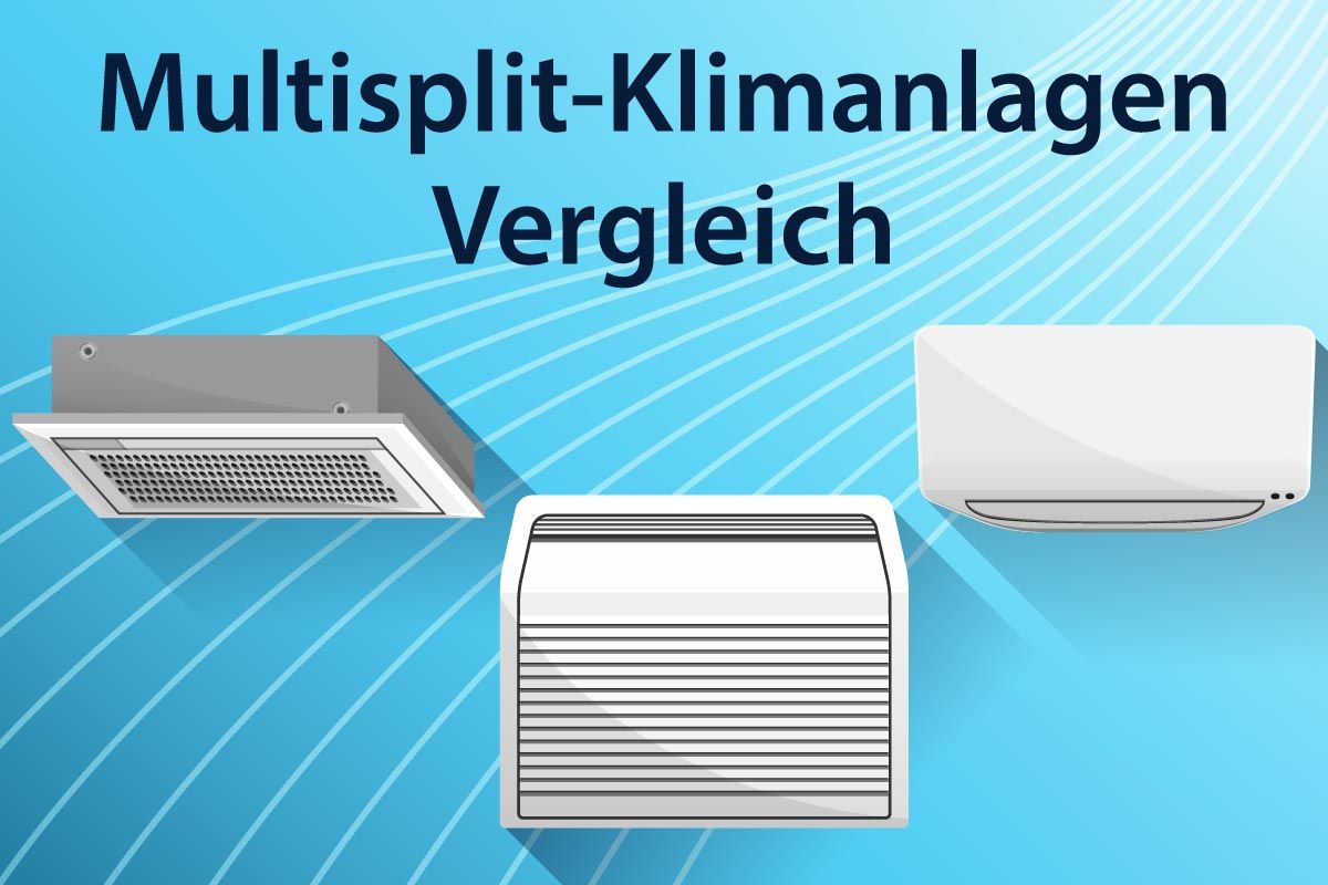 Multisplit-Klimaanlagen-Vergleich